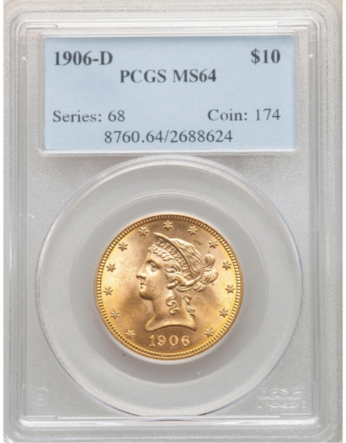1906D $10 Liberty Eagle MS64